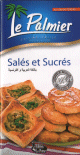 Le Palmier - Cuisine facile / Salés et sucrés (Bilingue : arabe, français) Le Palmier - Cuisine facile / Sales et sucres (Bilingue : arabe, francais)