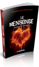 Le mensonge - Aspects et remèdes Le mensonge - Aspects et remedes