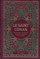 Le Saint Coran arabe bordeaux avec traduction en langue française du sens de ses versets et transcription phonétique avec arabesques vertes bordées de dorure Le Saint Coran arabe bordeaux avec traduction en langue francaise du sens de ses versets et transcription phonetique avec arabesques vertes bordees de dorure