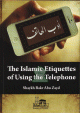 The islamic etiquettes of using the telephone