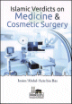 Islamic verdicts on medicine & cosmetic surgery