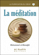 La purification du coeur 9 : La meditation