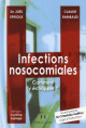Infections nosocomiales : Comment y echapper