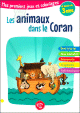 Mes premiers jeux et coloriages : Les animaux dans le Coran (a partir de 3 ans)