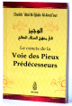 Le concis de la Voie des Pieux Prédécesseurs Le concis de la Voie des Pieux Predecesseurs
