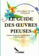 Le guide des oeuvres pieuses
