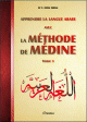 Apprendre la langue arabe avec La Methode de Medine - Tome 3 (Methode d'apprentissage de l'universite de Medine)
