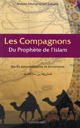 Les compagnons du Prophète de l'Islam Les compagnons du Prophete de l'Islam