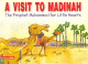 A Visit to Madinah - Qur'an Stories for Little Hearts A Visit to Madinah - Qur'an Stories for Little Hearts