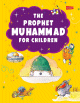 The prophet Muhammad for Children The prophet Muhammad for Children