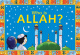 Who is Allah? Who is Allah