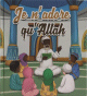 Je n'adore qu'Allah (version africaine)