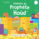 L'histoire du Prophete Houd (Livre avec pages cartonnees)