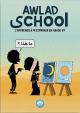J'apprends à m'exprimer en langue arabe avec Awlad School (vol 1) J'apprends a m'exprimer en langue arabe avec Awlad School (vol 1)