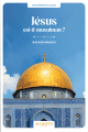 Jésus est-il musulman ? Jesus est-il musulman