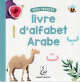 Mon premier livre d'alphabet Arabe Mon premier livre d'alphabet Arabe