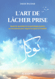 L’art de lâcher prise L’art de lâcher prise