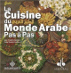 La cuisine Arabe pas à pas (Livre + CD-ROM) La cuisine Arabe pas a pas (Livre + CD-ROM)