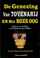 De Genezing van tovenarij en het boze oog De Genezing van tovenarij en het boze oog