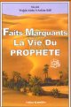 Faits Marquants la Vie du Prophete (SAW)