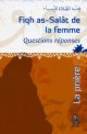 Fiqh as-Salât de la femme - Questions réponses Fiqh as-Salat de la femme - Questions reponses