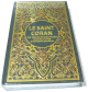 Le Saint Coran arabe avec traduction en langue francaise du sens de ses versets et transcription phonetique
