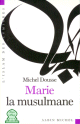 Marie, la musulmane