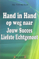 Hand in Hand op Weg Naar Jouw Succes Liefste Echtgenoot Hand in Hand op Weg Naar Jouw Succes Liefste Echtgenoot