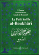 Le Petit Sahih Al Boukhari (Bilingue)