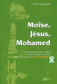 Moise, Jesus, Mohamed