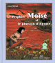 Le Prophète Moïse et le pharaon d'Egypte Le Prophete Moise et le pharaon d'Egypte